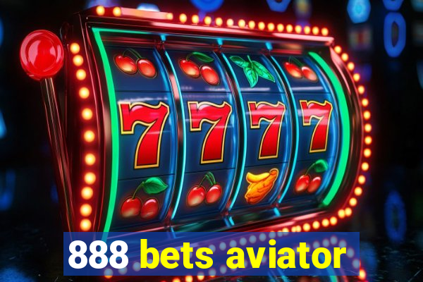 888 bets aviator